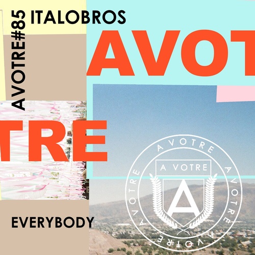 Italobros - Everybody [AVOTRE085]